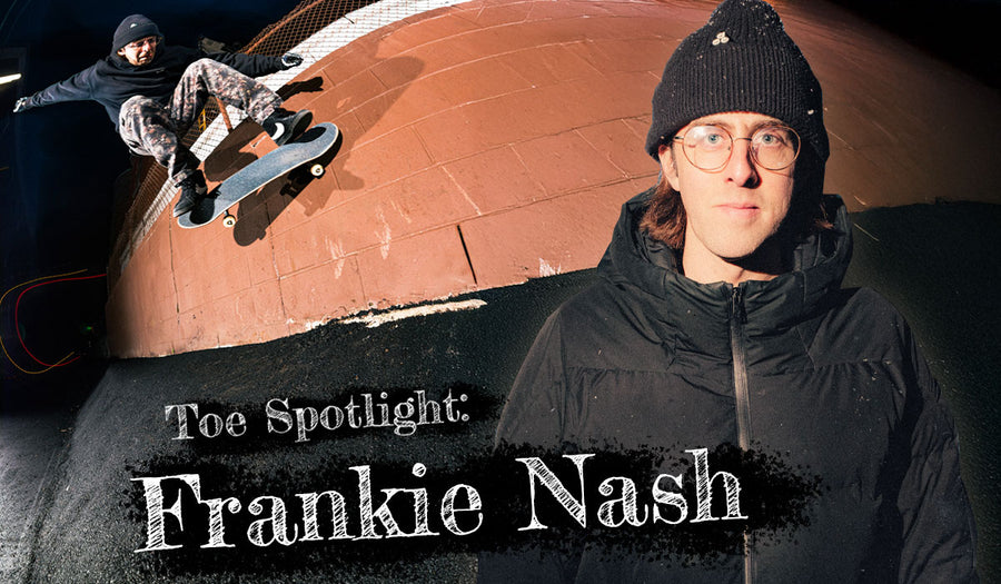 Toe Spotlight: Frankie Nash